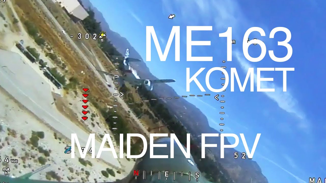 Me-163 Komet FPV – Maiden FPV Flight